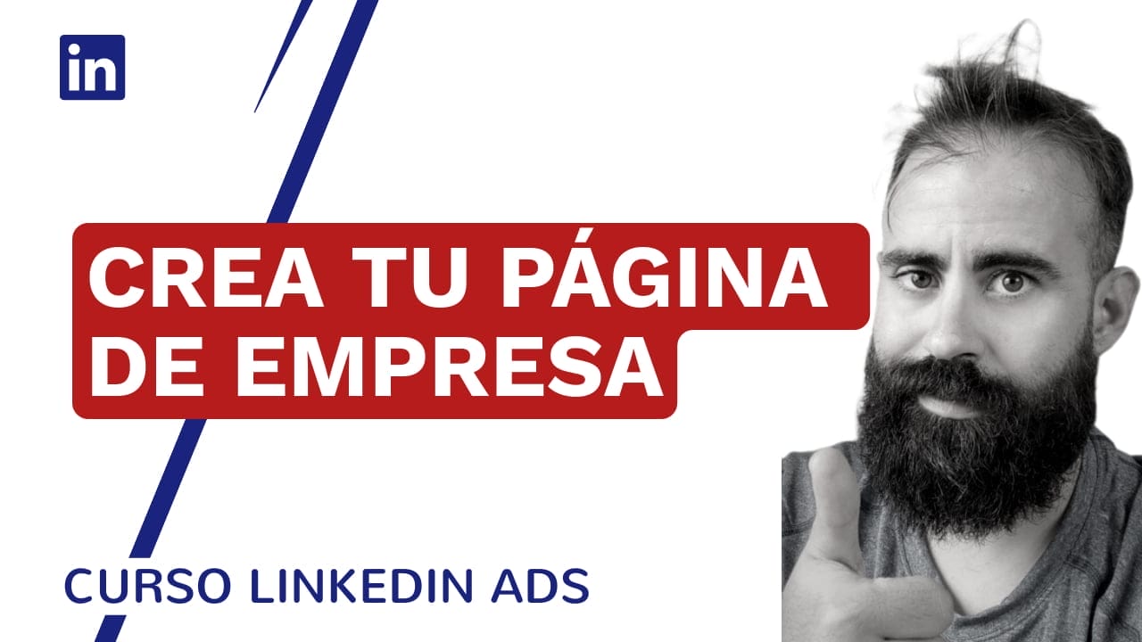 Cómo crear una página de empresa en LinkedIn desde CERO