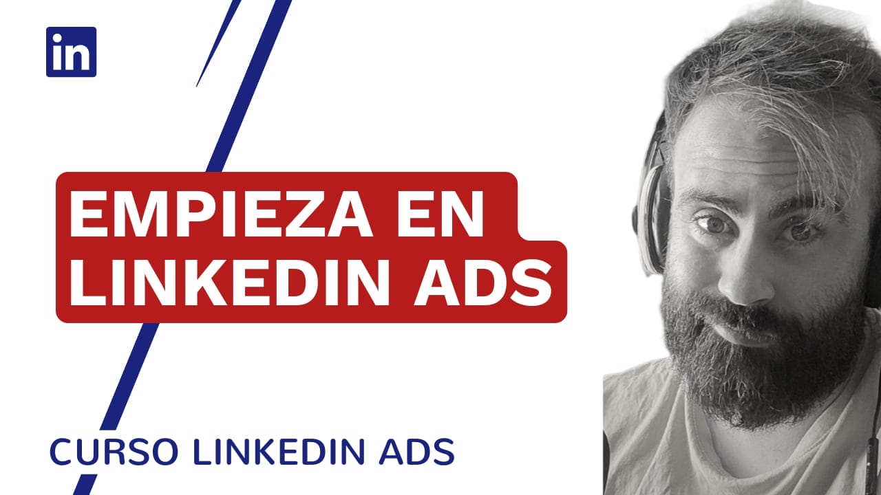 Cómo hacer Ads en LinkedIn - LinkedIn Ads