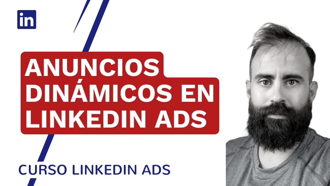 Anuncios dinámicos en LinkedIn Ads - LinkedIn Ads