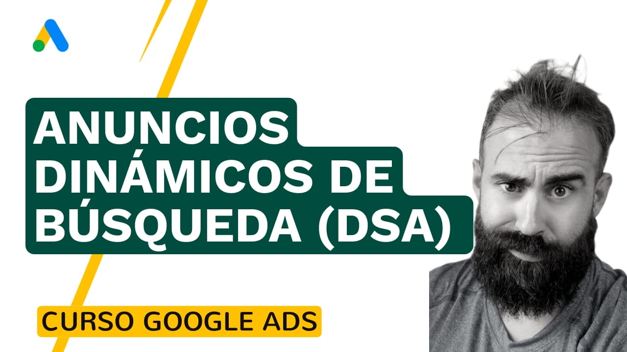 ¿Cómo funcionan los anuncios dinámicos de búsqueda o DSA? - Google Ads