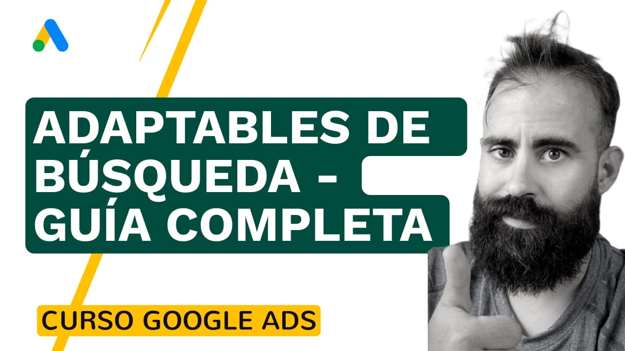 Anuncios Adaptables De Búsqueda – Guía 100% Completa - Google Ads