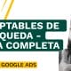 Anuncios adaptables de búsqueda – Guía 100% completa - Google Ads