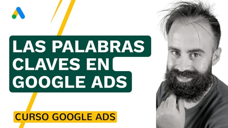 Qué Es Una Palabra Clave En Google Ads - Google Ads - Promociona A Tu Empresa Por Todo Internet