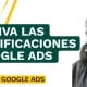 Cómo configurar las notificaciones en de Google Ads - Google Ads - Promociona a tu empresa por todo Internet
