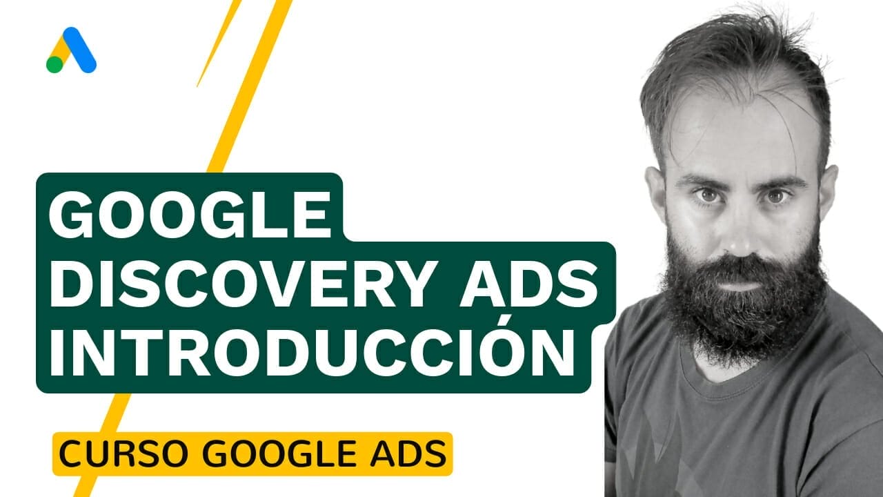 Qué es Google Discovery y cómo crear tus primera campañas - Discovery Ads