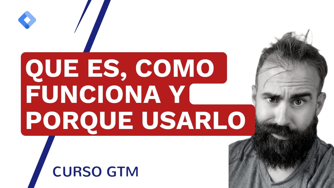 Qué es Google Tag Manager y cómo funciona - Google Tag Manager