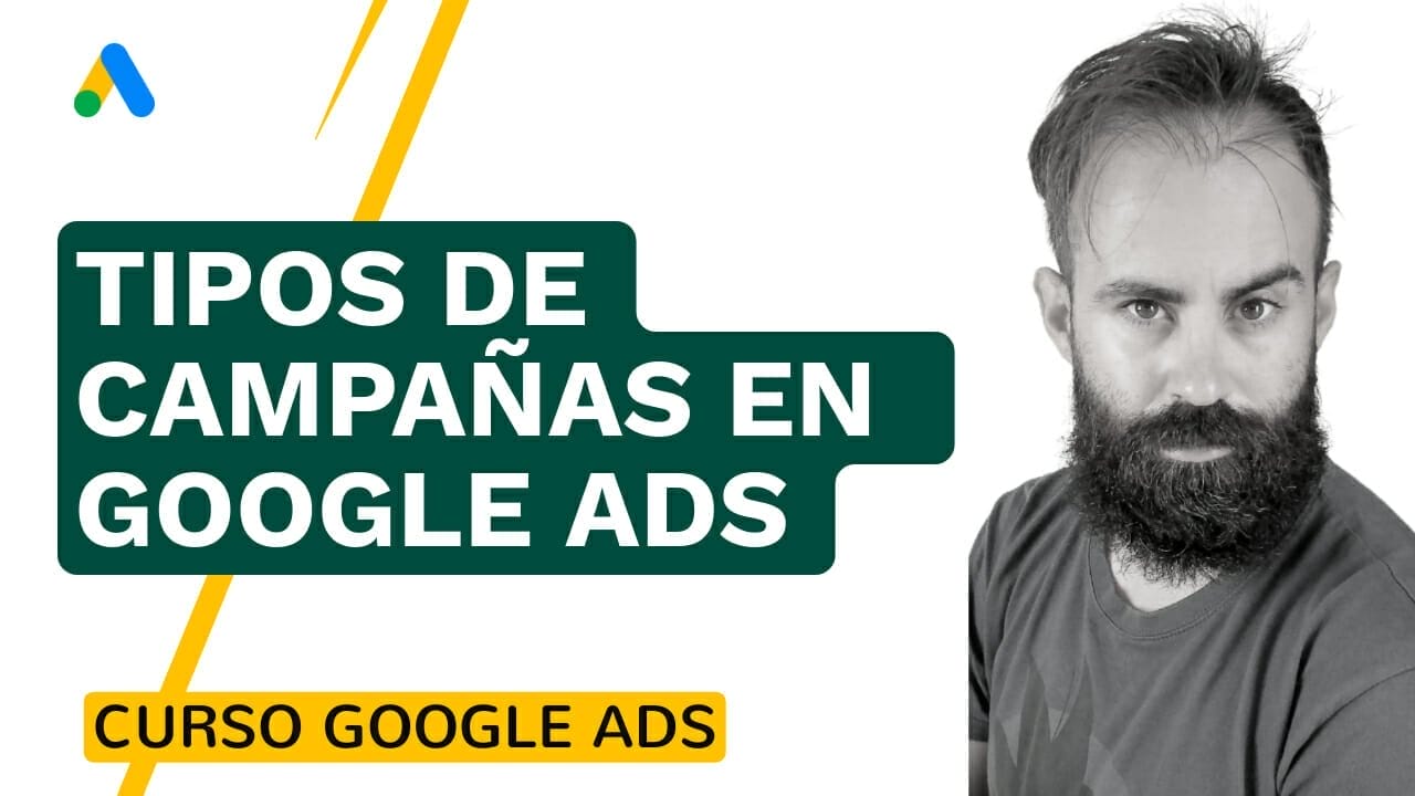 ¿Qué tipos de campañas existen en Google Ads? - Google Ads